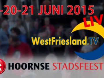 WestFriesland.TV LIVE op 19, 20 en 21 juni 2015